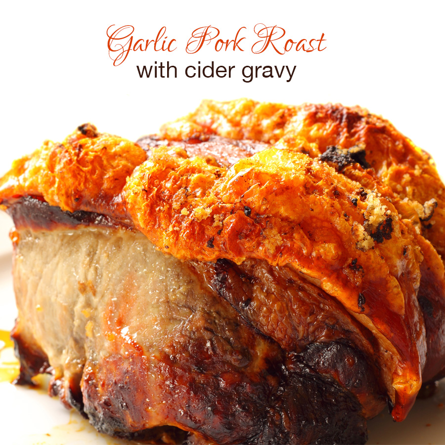 Garlic Pork Roast with Cider Gravy